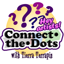 ey artists! Comment the Dots with Tierra Terrapin